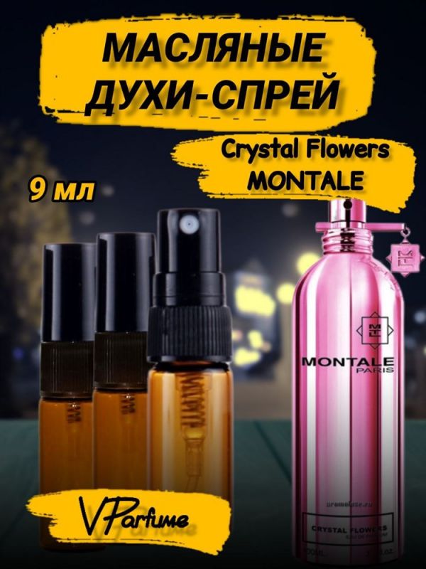Oil perfume spray Montale Crystal flowers (9 ml)